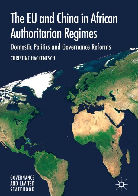 The EU and China in African Authoritarian Regimes: Domestic Politics and Governance Reforms