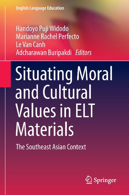 Situating Moral and Cultural Values in ELT Materials: The Southeast Asian Context