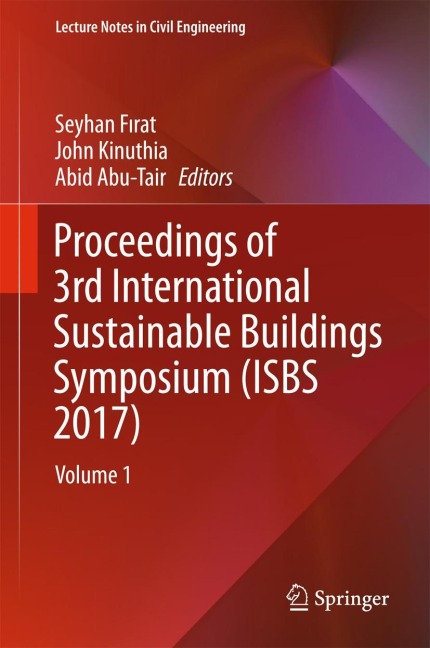 Proceedings of 3rd International Sustainable Buildings Symposium (ISBS 2017): Volume 1