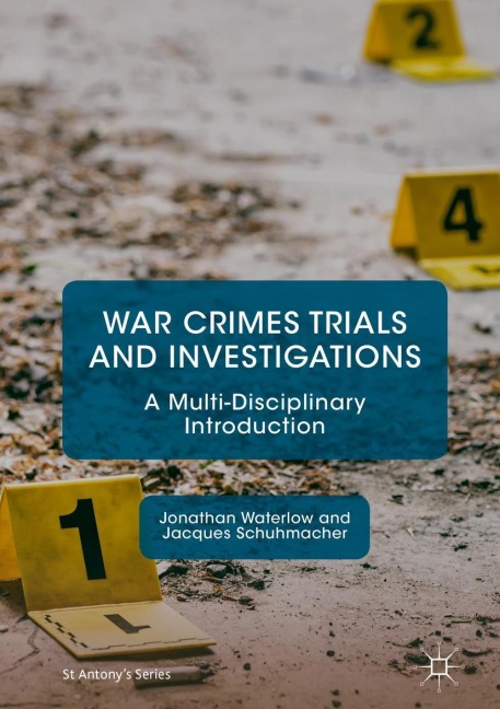 War Crimes Trials and Investigations: A Multi-Disciplinary Introduction