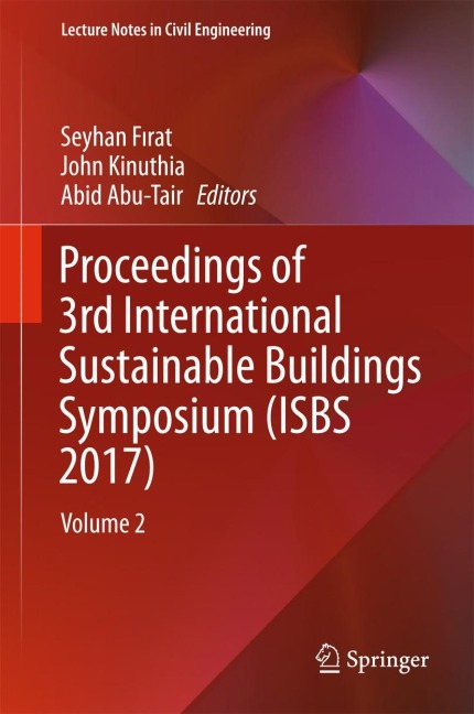 Proceedings of 3rd International Sustainable Buildings Symposium (ISBS 2017): Volume 2