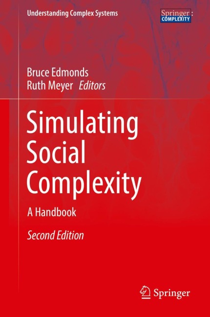 Simulating Social Complexity: A Handbook