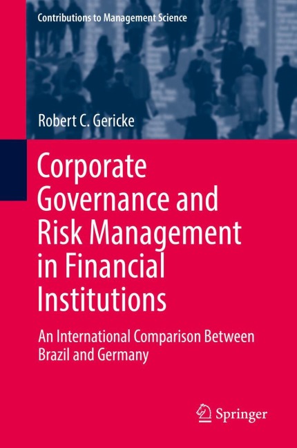 Corporate Governance and Risk Management in Financial Institutions: An International Comparison Between Brazil and Germany