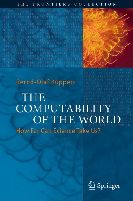 The Computability of the World: How Far Can Science Take Us?