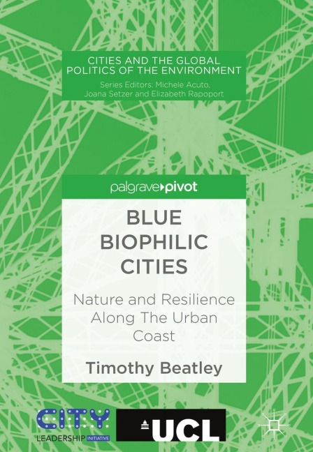 Blue Biophilic Cities: Nature and Resilience Along The Urban Coast