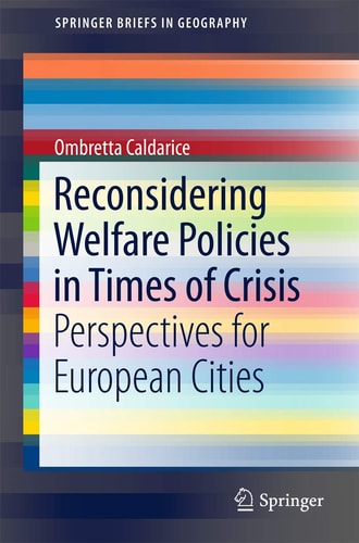 Reconsidering Welfare Policies in Times of Crisis Perspectives for European Cities