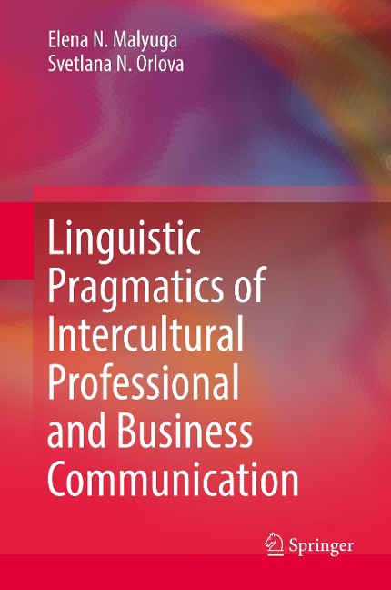 Linguistic Pragmatics of Intercultural Professional and Business Communication