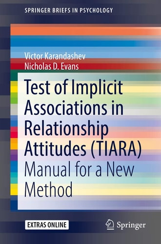 Test of Implicit Associations in Relationship Attitudes (TIARA) Manual for a New Method