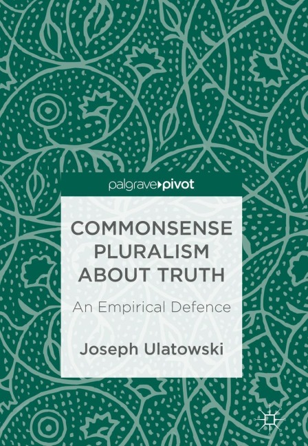 Commonsense Pluralism about Truth: An Empirical Defence