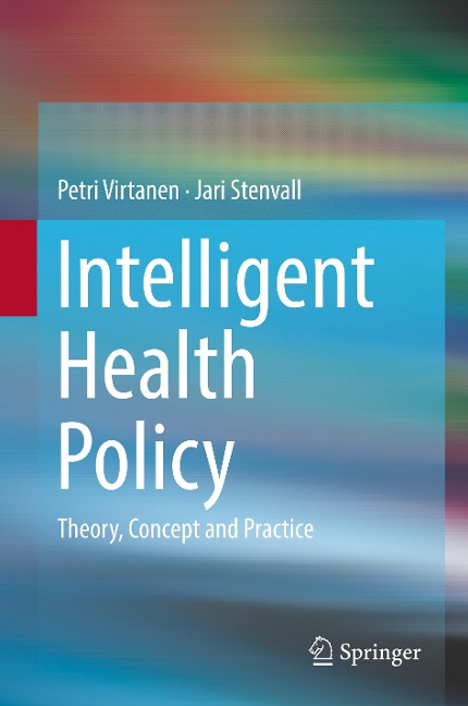 Intelligent Health Policy: Theory, Concept and Practice