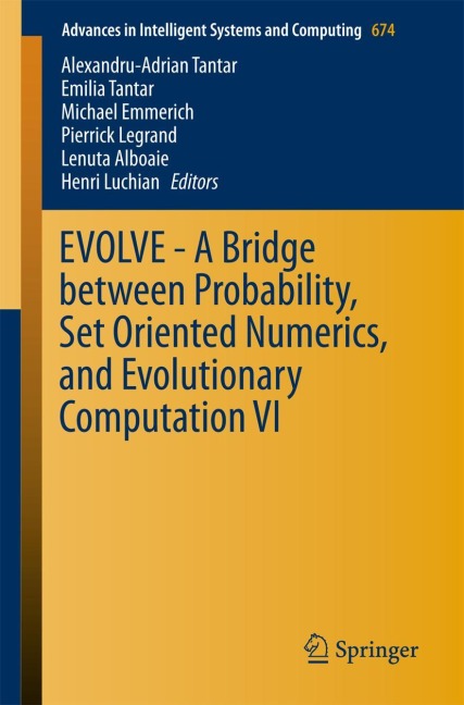 EVOLVE - A Bridge between Probability, Set Oriented Numerics, and Evolutionary Computation VI