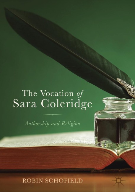 The Vocation of Sara Coleridge: Authorship and Religion