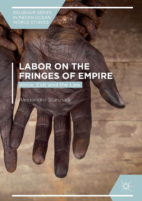Labor on the Fringes of Empire: Voice, Exit and the Law