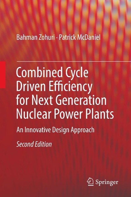 Combined Cycle Driven Efficiency for Next Generation Nuclear Power Plants: An Innovative Design Approach