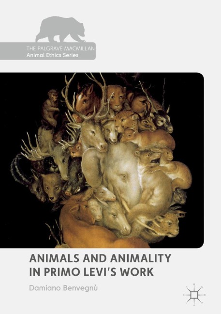 Animals and Animality in Primo Levis Work