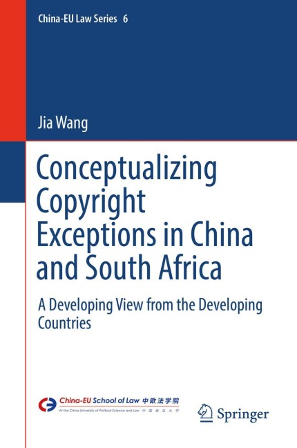 Conceptualizing Copyright Exceptions in China and South Africa: A Developing View from the Developing Countries