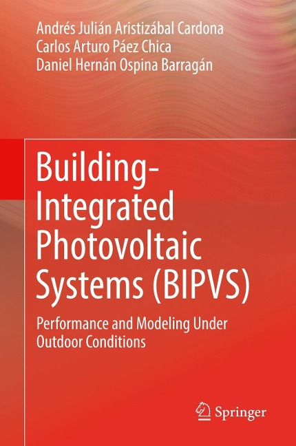 Building-Integrated Photovoltaic Systems (BIPVS): Performance and Modeling Under Outdoor Conditions