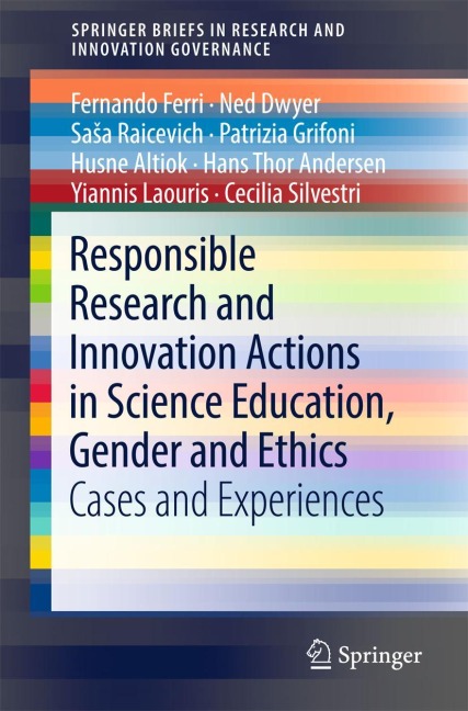 Responsible Research and Innovation Actions in Science Education, Gender and Ethics: Cases and Experiences