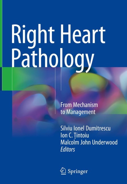 Right Heart Pathology: From Mechanism to Management