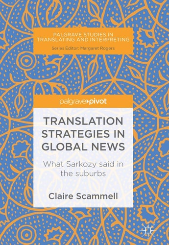 Translation Strategies in Global News What Sarkozy said in the suburbs