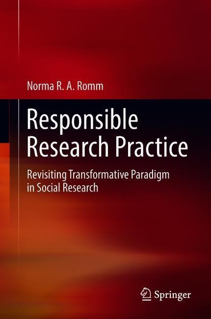 Responsible Research Practice: Revisiting Transformative Paradigm in Social Research