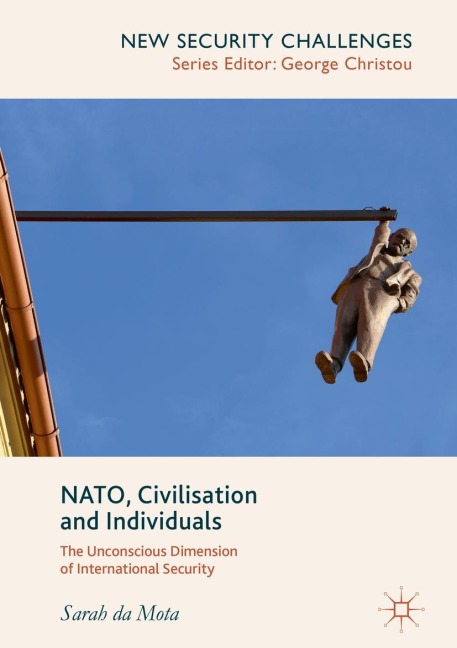 NATO, Civilisation and Individuals: The Unconscious Dimension of International Security