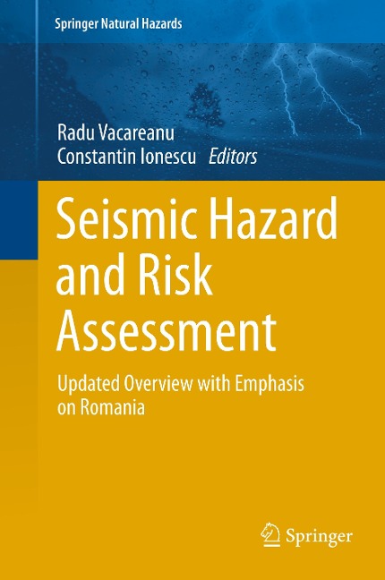 Seismic Hazard and Risk Assessment: Updated Overview with Emphasis on Romania