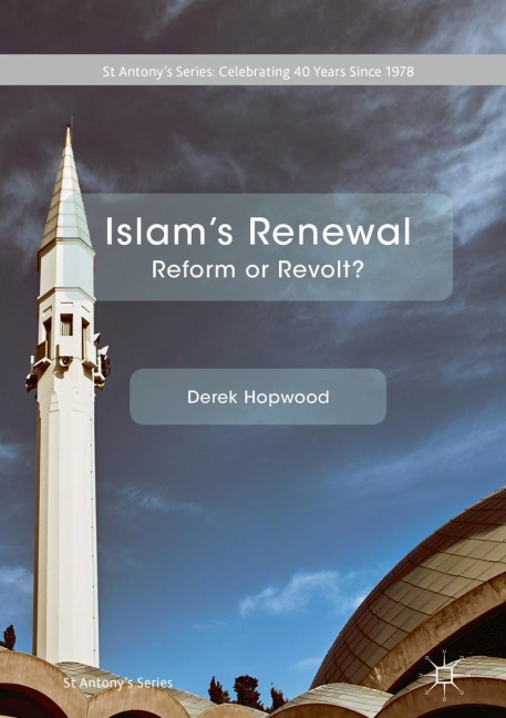 Islam's Renewal: Reform or Revolt?