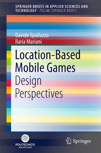 Location-Based Mobile Games Design Perspectives