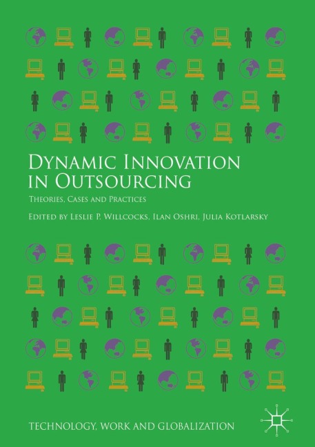 Dynamic Innovation in Outsourcing: Theories, Cases and Practices