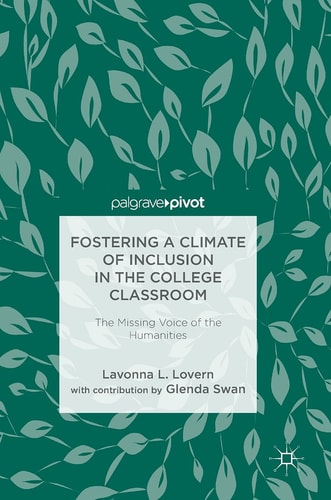 Fostering a Climate of Inclusion in the College Classroom The Missing Voice of the Humanities