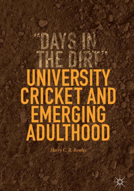 University Cricket and Emerging Adulthood: Days in the Dirt