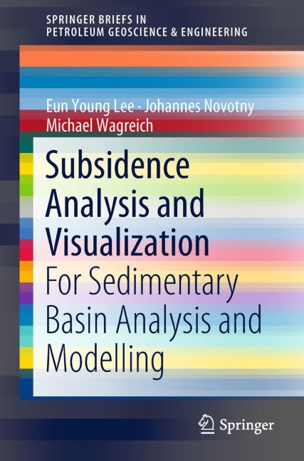 Subsidence Analysis and Visualization: For Sedimentary Basin Analysis and Modelling
