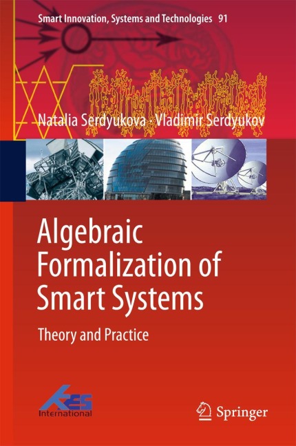 Algebraic Formalization of Smart Systems: Theory and Practice