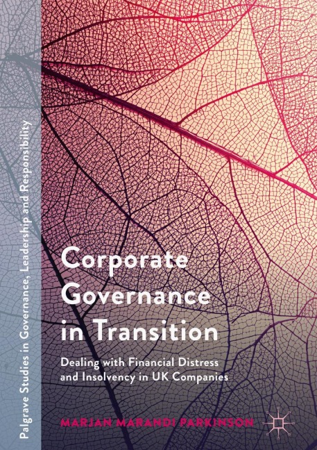 Corporate Governance in Transition: Dealing with Financial Distress and Insolvency in UK Companies