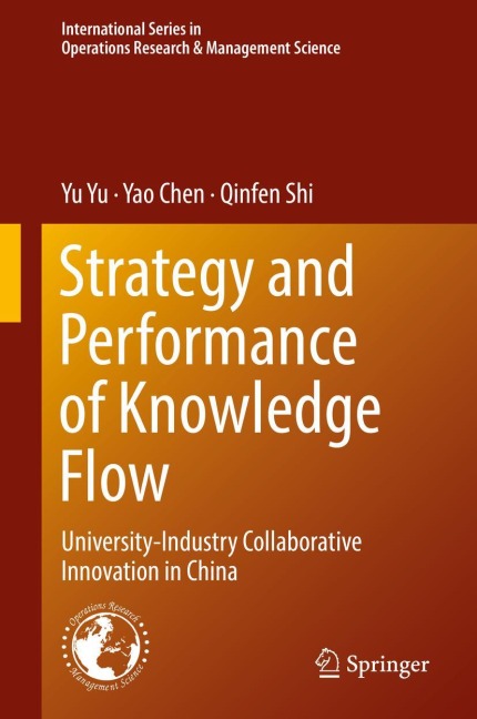 Strategy and Performance of Knowledge Flow: University-Industry Collaborative Innovation in China