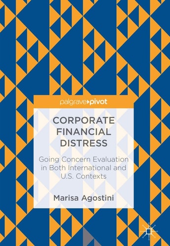 Corporate Financial Distress Going Concern Evaluation in Both International and U.S. Contexts