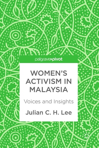 Women’s Activism in Malaysia Voices and Insights