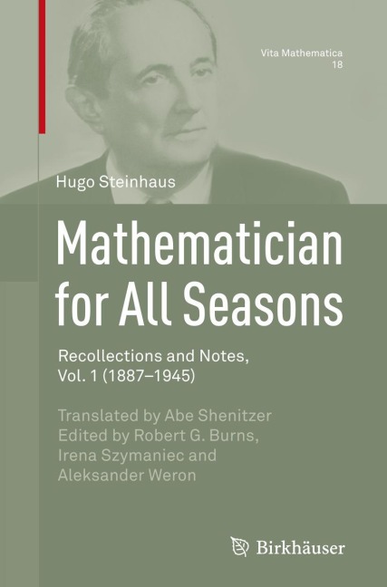 Mathematician for All Seasons: Recollections and Notes Vol. 1 (1887-1945)