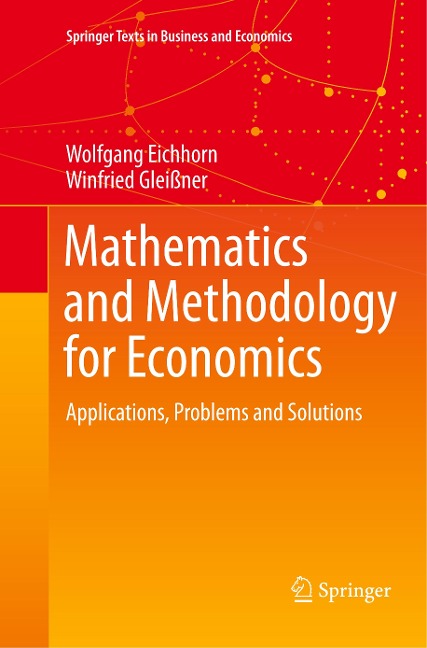Mathematics and Methodology for Economics: Applications, Problems and Solutions