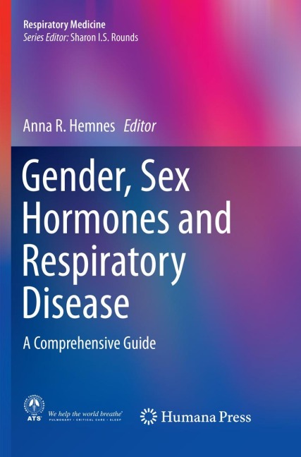 Gender, Sex Hormones and Respiratory Disease A Comprehensive Guide