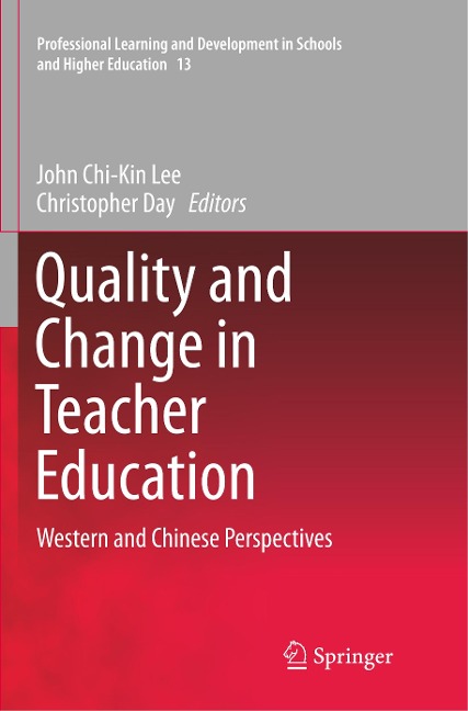 Quality and Change in Teacher Education: Western and Chinese Perspectives