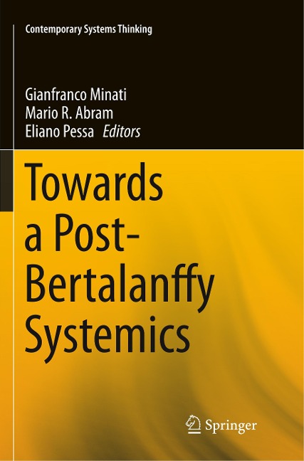 Towards a Post-Bertalanffy Systemics