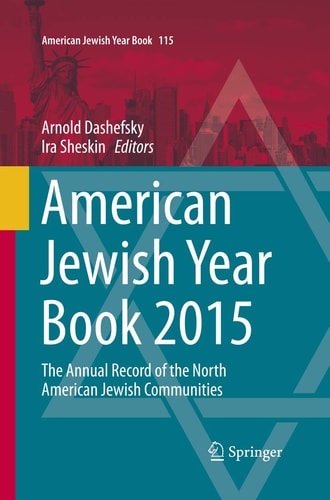 American Jewish Year Book 2015 The Annual Record of the North American Jewish Communities