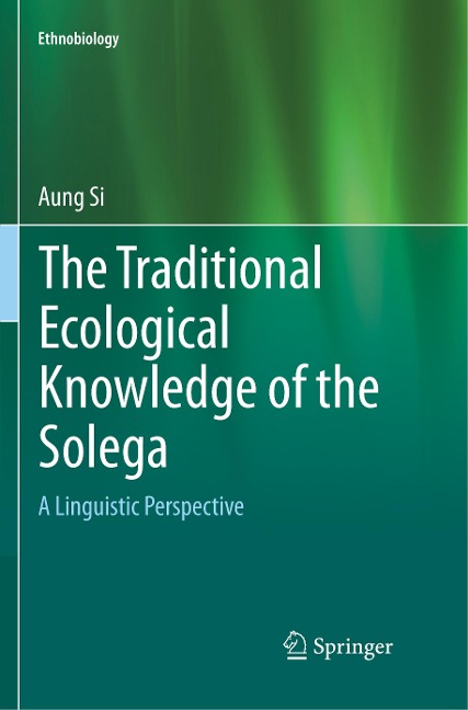 The Traditional Ecological Knowledge of the Solega: A Linguistic Perspective