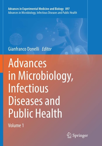 Advances in Microbiology, Infectious Diseases and Public Health Volume 1
