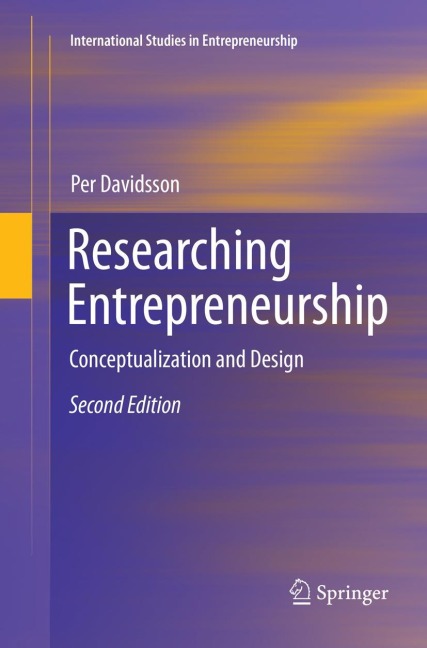 Researching Entrepreneurship: Conceptualization and Design