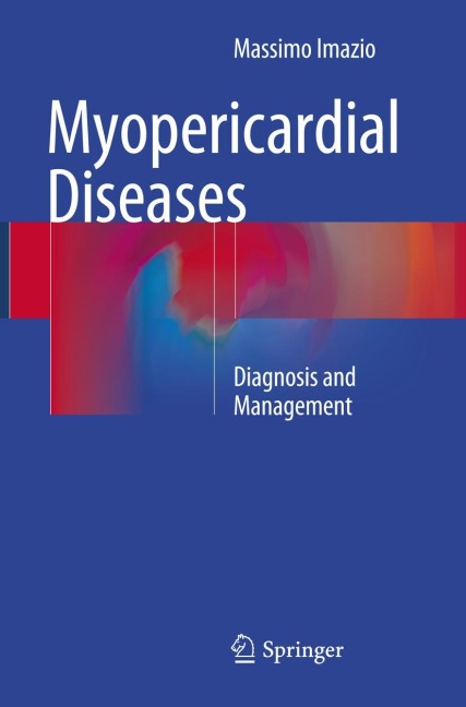 Myopericardial Diseases: Diagnosis and Management