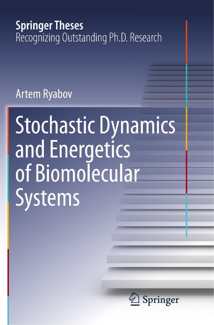 Stochastic Dynamics and Energetics of Biomolecular Systems