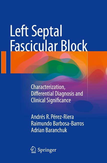 Left Septal Fascicular Block: Characterization, Differential Diagnosis and Clinical Significance